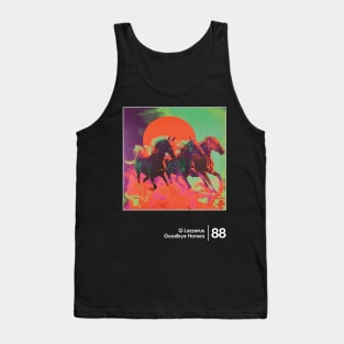 Goodbye Horses - Original Graphic Artwork Design Tank Top